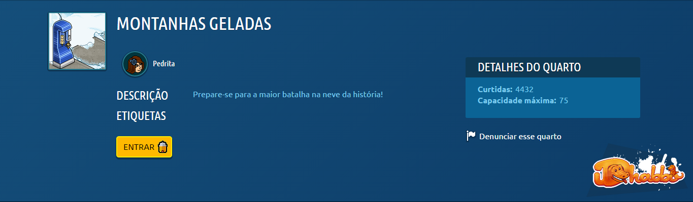 Disponível somente em alguns quartos do Habbo Hotel Espanhol